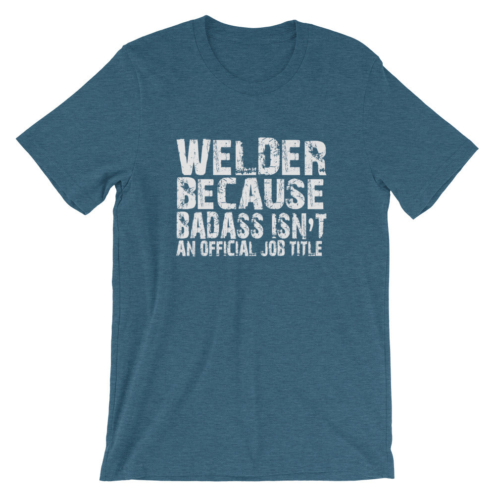 Badass Welder Short-Sleeve Unisex T-Shirt