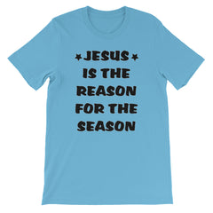 Jesus Is The Reason Short-Sleeve Unisex T-Shirt