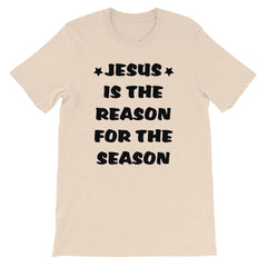 Jesus Is The Reason Short-Sleeve Unisex T-Shirt