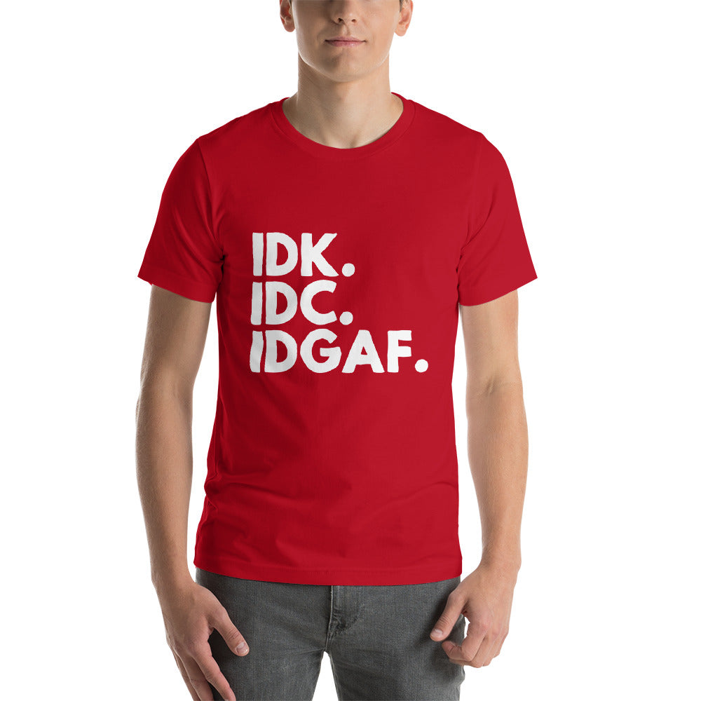 I Don't Care Short-Sleeve Unisex T-Shirt