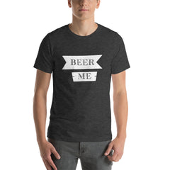 Beer Me Short-Sleeve Unisex T-Shirt