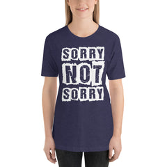 Sorry Not Sorry Short-Sleeve Women T-Shirt