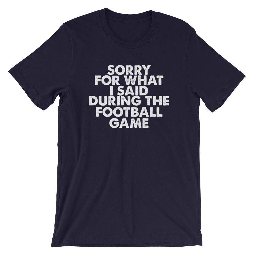 Football Sorry Short-Sleeve Unisex T-Shirt