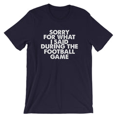 Football Sorry Short-Sleeve Unisex T-Shirt
