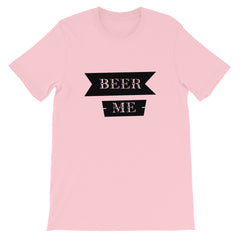 Beer Me Short-Sleeve Unisex T-Shirt