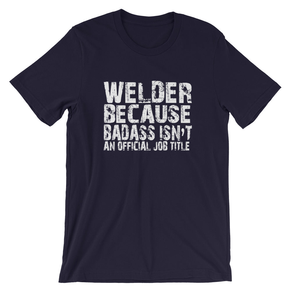 Badass Welder Short-Sleeve Unisex T-Shirt