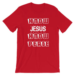 Know Jesus Short-Sleeve Unisex T-Shirt