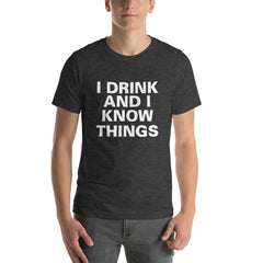 I Know Things Short-Sleeve Unisex T-Shirt