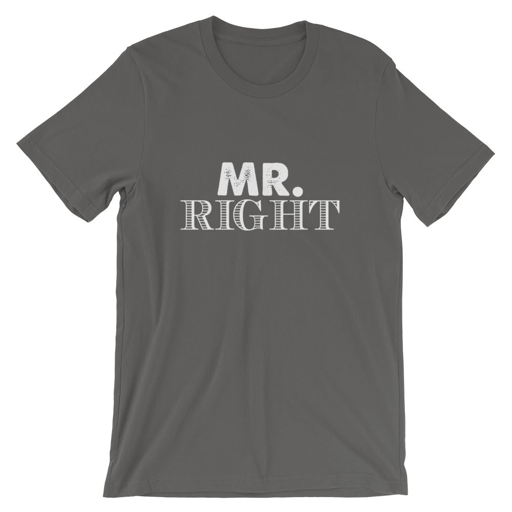 Mr. Right Short-Sleeve Women T-Shirt