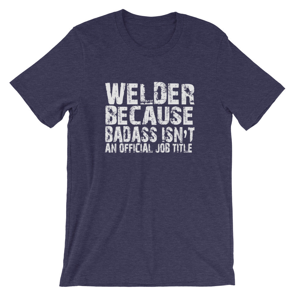Badass Welder Short-Sleeve Unisex T-Shirt