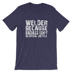 Badass Welder Short-Sleeve Unisex T-Shirt