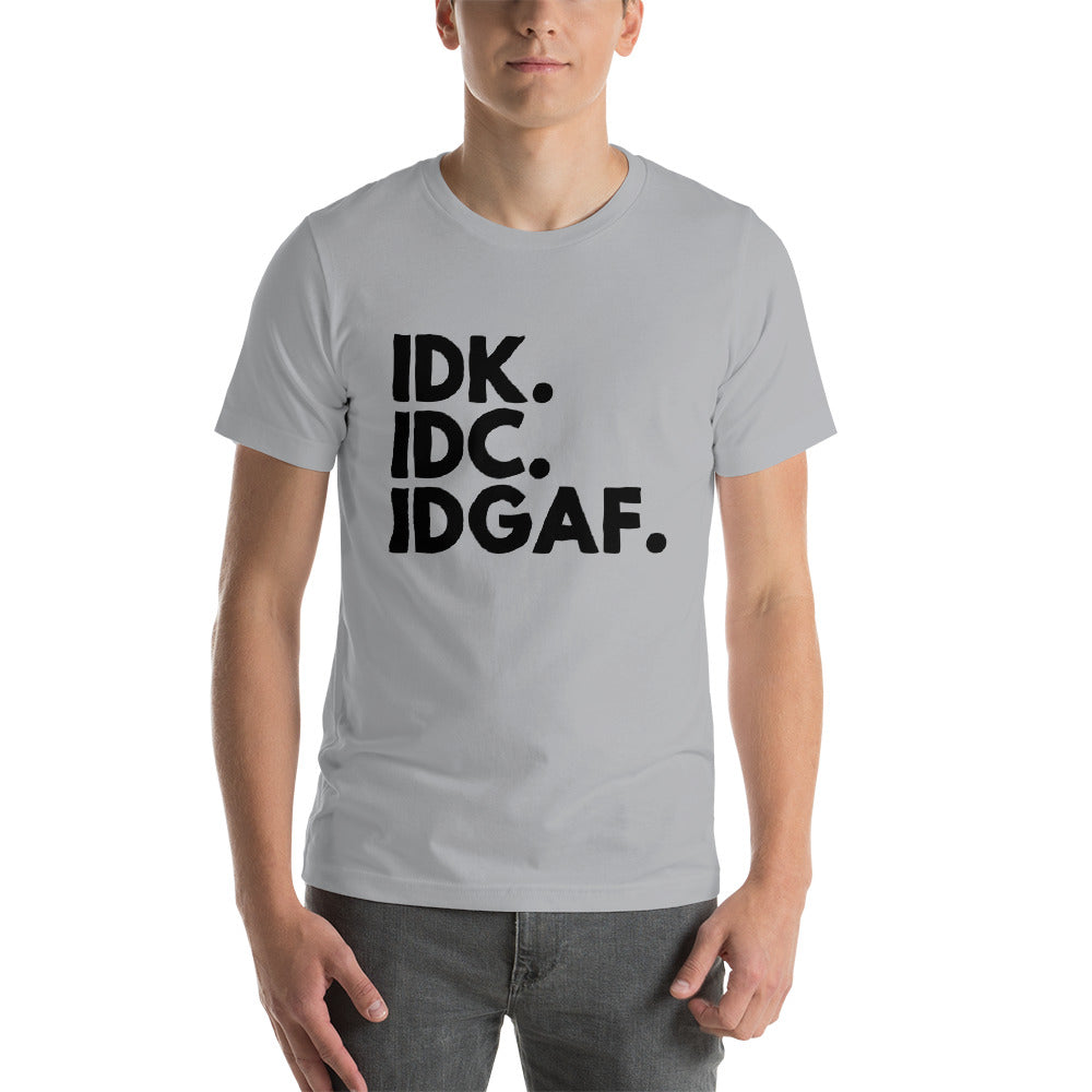 I Don't Care Short-Sleeve Unisex T-Shirt