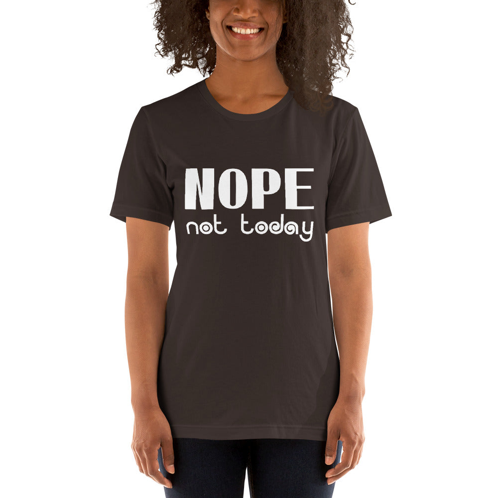 Nope Not Today Short-Sleeve Women T-Shirt