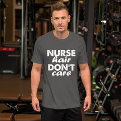 Nurse Hair Don't Care Short-Sleeve Unisex T-Shirt