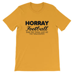 Horray Football Short-Sleeve Unisex T-Shirt