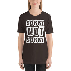 Sorry Not Sorry Short-Sleeve Women T-Shirt