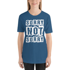 Sorry Not Sorry Short-Sleeve Women T-Shirt