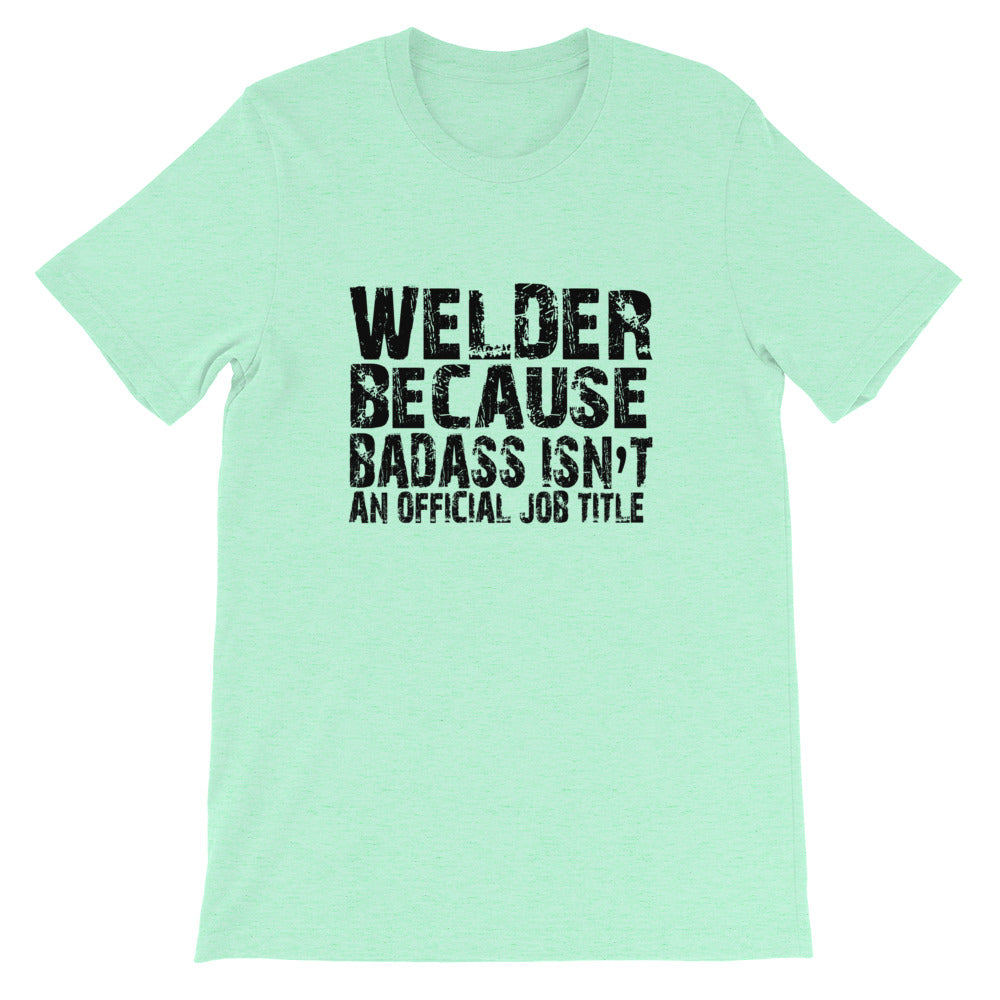 Badass Welder Short-Sleeve Unisex T-Shirt