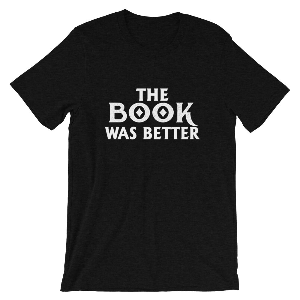 The Book Was Better Short-Sleeve Women T-Shirt