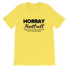 Horray Football Short-Sleeve Unisex T-Shirt