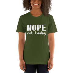 Nope Not Today Short-Sleeve Women T-Shirt