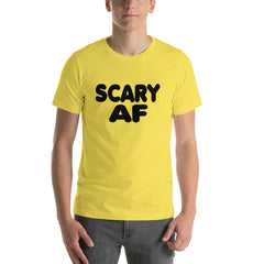 Scary AF Short-Sleeve Unisex T-Shirt