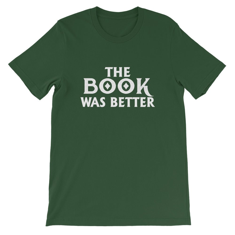 The Book Was Better Short-Sleeve Unisex T-Shirt