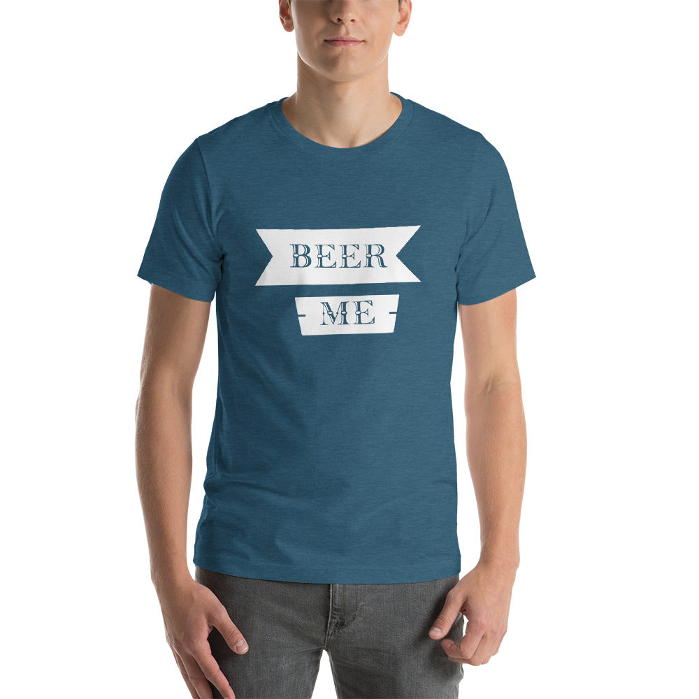 Beer Me Short-Sleeve Unisex T-Shirt