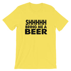 Bring Me A Beer Short-Sleeve Unisex T-Shirt