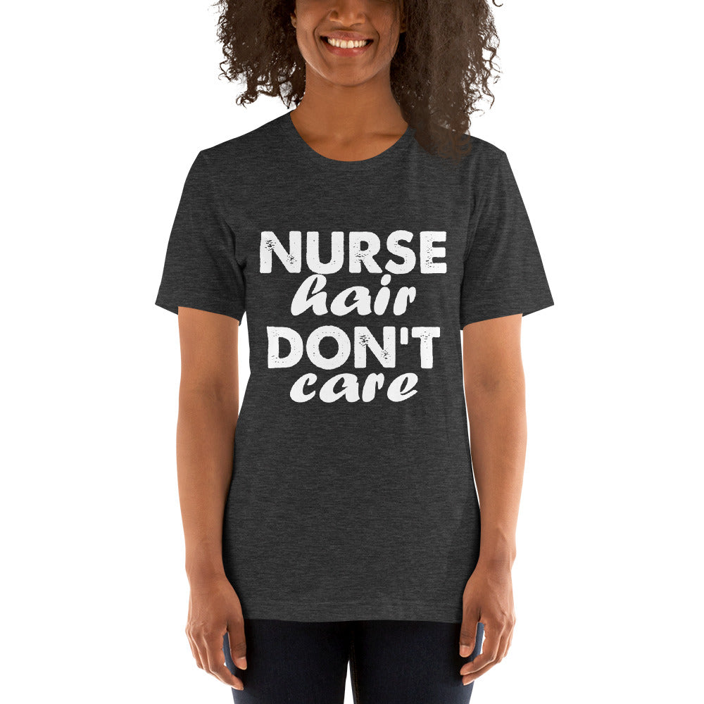 Nurse Hair Don't Care Short-Sleeve Women T-Shirt