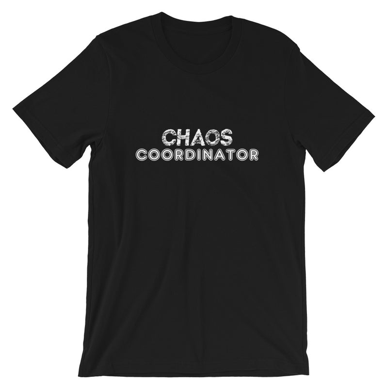 Chaos Coordinator Short-Sleeve Unisex T-Shirt