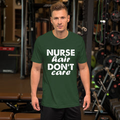 Nurse Hair Don't Care Short-Sleeve Unisex T-Shirt