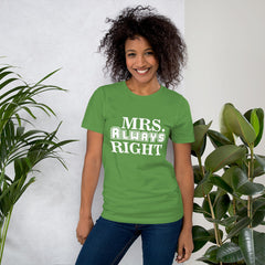 Mrs. Always Right Short-Sleeve Women T-Shirt