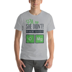 No She Didn't Short-Sleeve Unisex T-Shirt