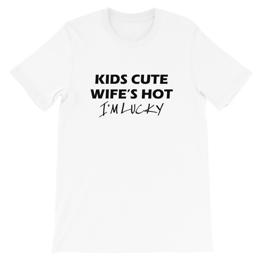 I'm Lucky Short-Sleeve Unisex T-Shirt