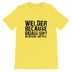 Badass Welder Short-Sleeve Unisex T-Shirt