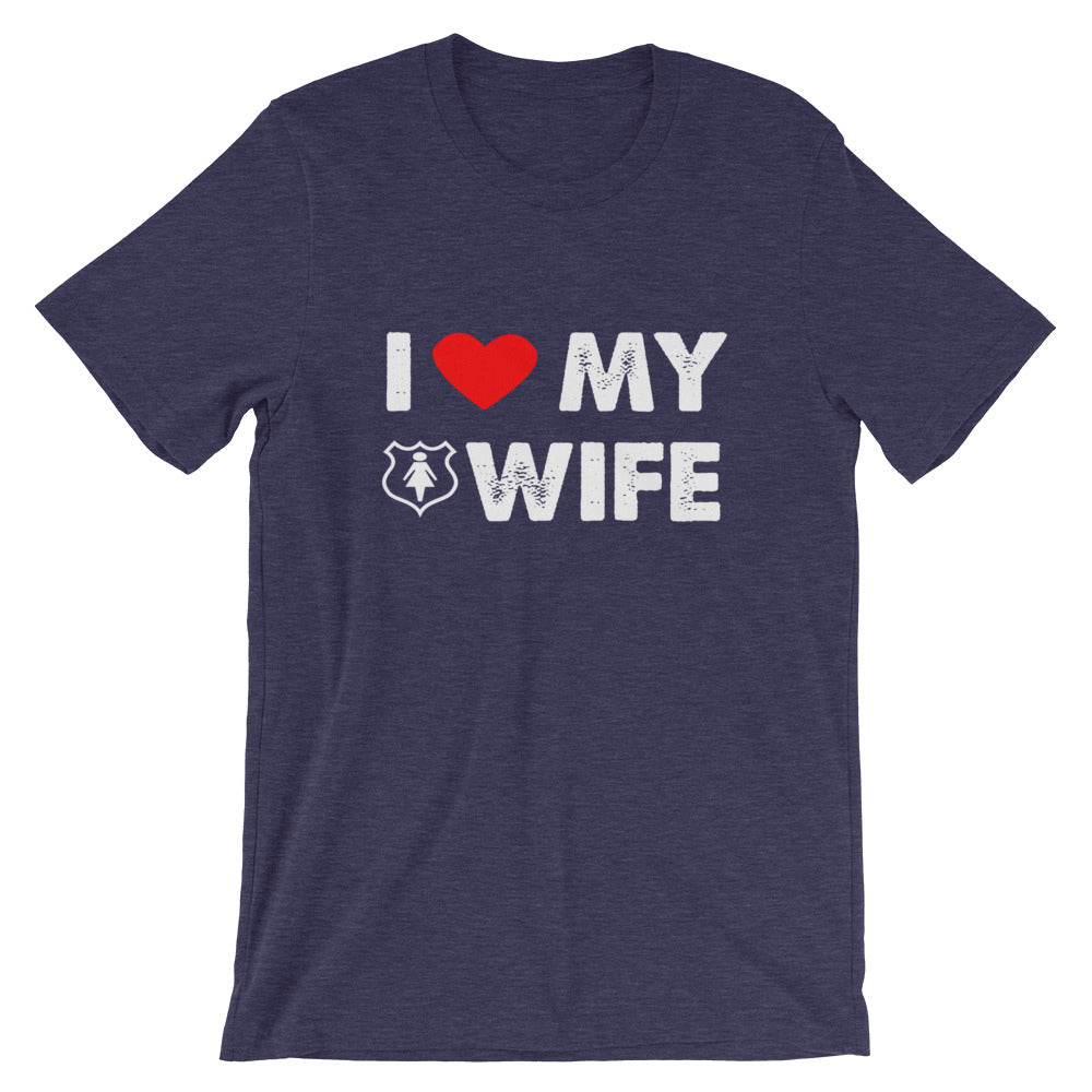 I Love My Wife Short-Sleeve Unisex T-Shirt
