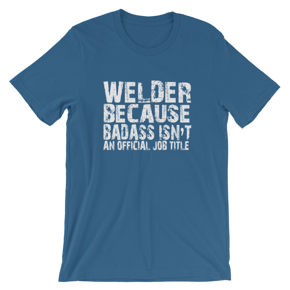 Badass Welder Short-Sleeve Unisex T-Shirt