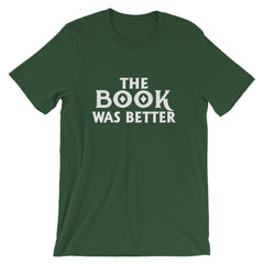 The Book Was Better Short-Sleeve Women T-Shirt