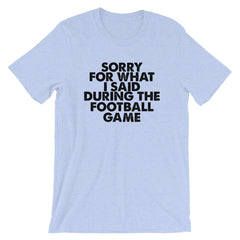 Football Sorry Short-Sleeve Unisex T-Shirt