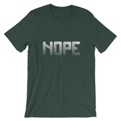 Nope Short-Sleeve Unisex T-Shirt