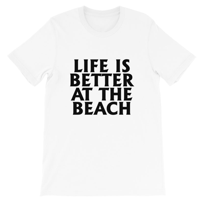 Better At The Beach Short-Sleeve Unisex T-Shirt