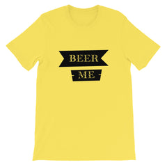Beer Me Short-Sleeve Unisex T-Shirt