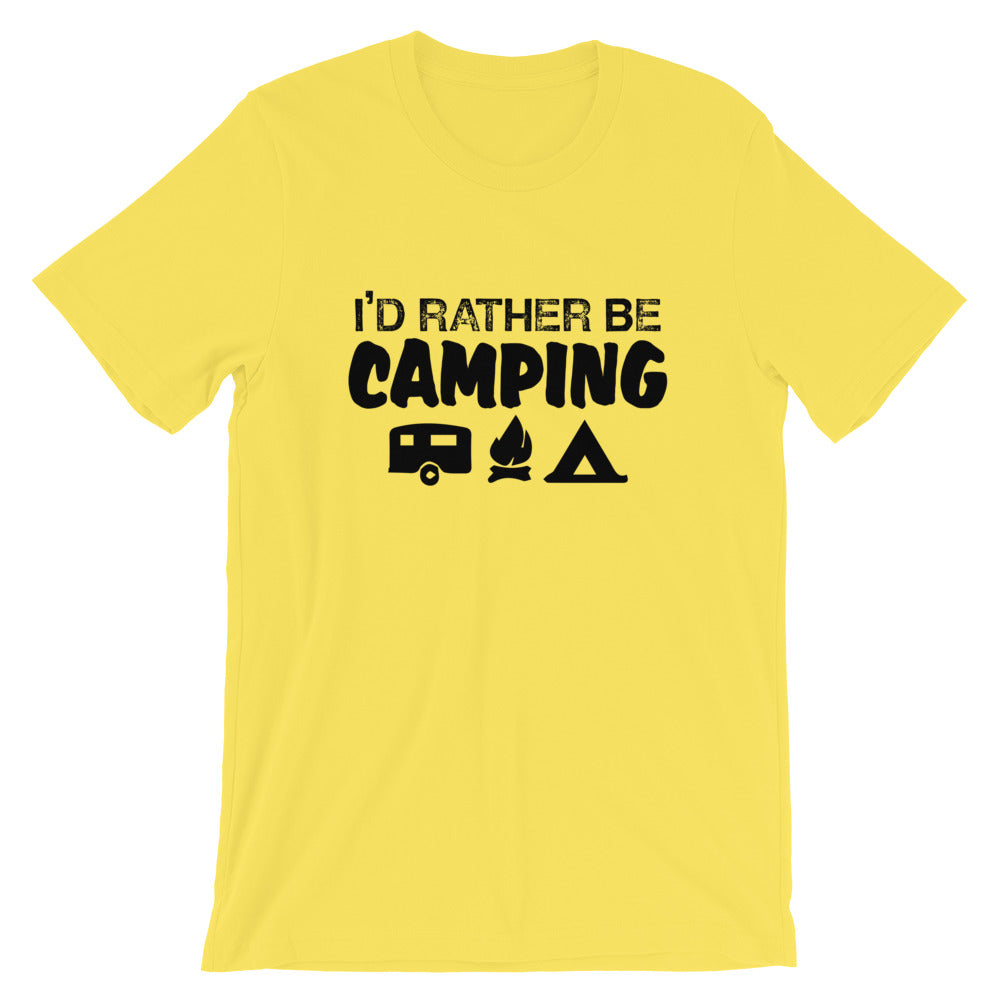 I'd Rather Be Camping Short-Sleeve Unisex T-Shirt