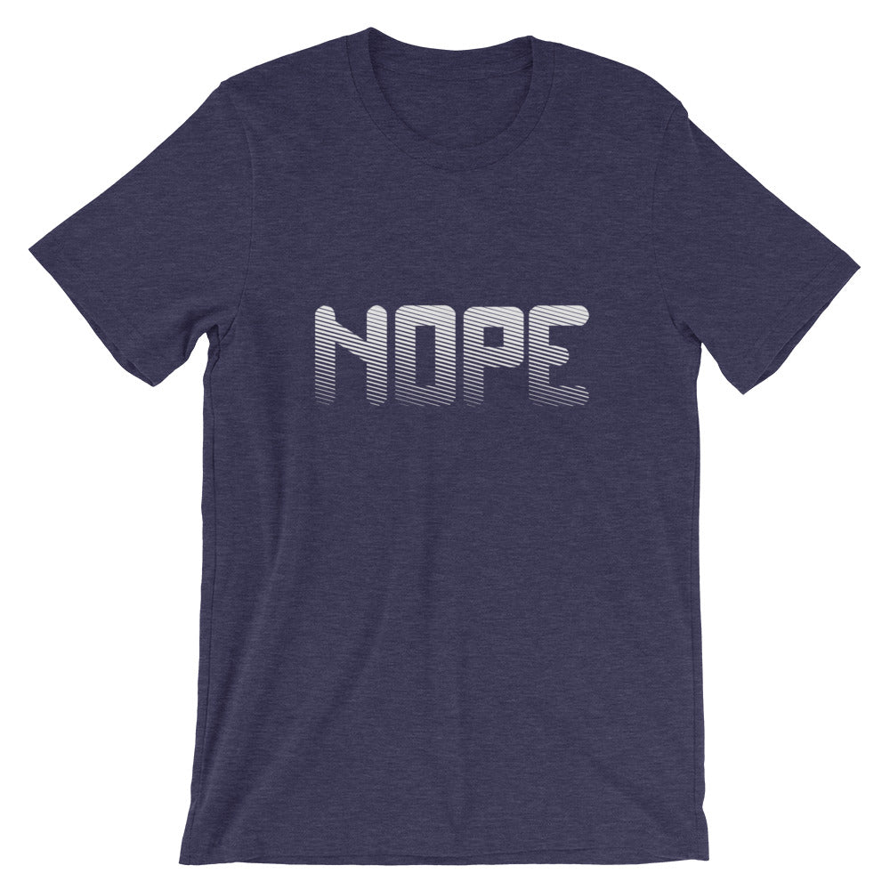 Nope Short-Sleeve Unisex T-Shirt