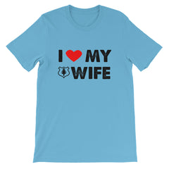 I Love My Wife Short-Sleeve Unisex T-Shirt