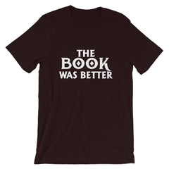 The Book Was Better Short-Sleeve Women T-Shirt