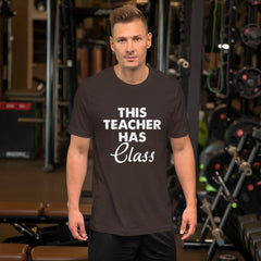 Teacher Has Class Short-Sleeve Unisex T-Shirt
