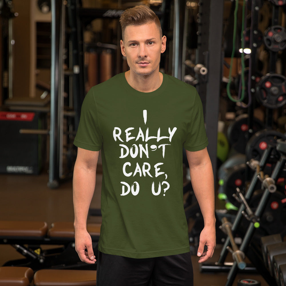 Really Don't Care Short-Sleeve Unisex T-Shirt