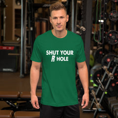 Shut Your R Hole Short-Sleeve Unisex T-Shirt